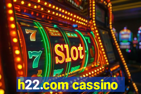 h22.com cassino